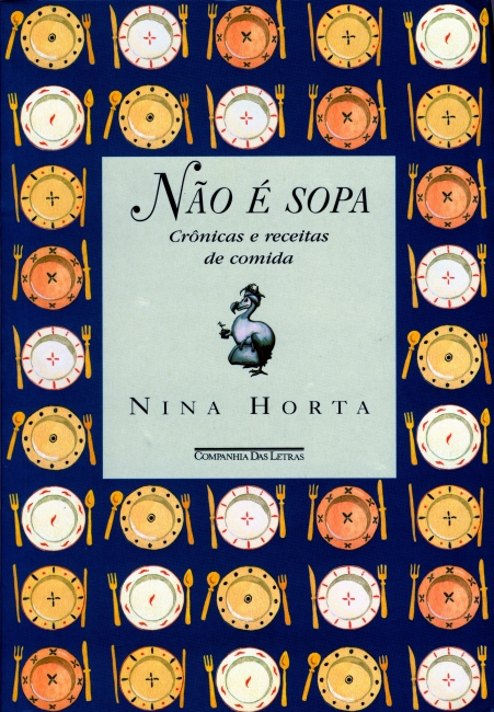 Livro Não é Sopa, de Nina Horta (Divulgação)